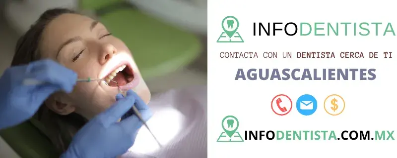 Dentista en Aguascalientes